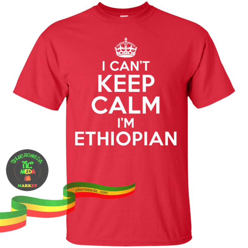 Red keep calm I'm Ethiopian shirt Shirt Sheromeda.com 