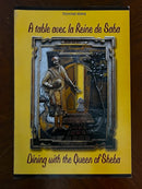 Dining with the queen of sheba