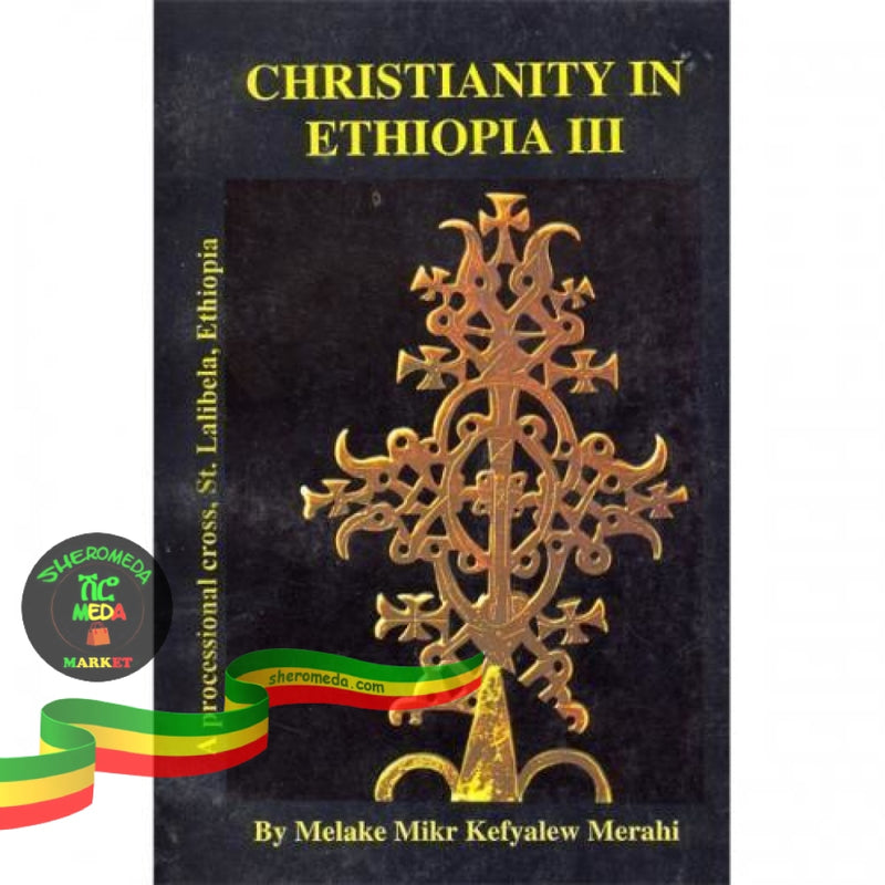Christianity In Ethiopia Iii Books