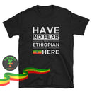 Have No Fear Shirt Shirt