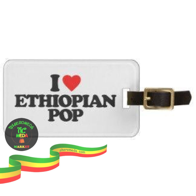 I Love Ethiopian Pop Luggage Tag